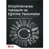 Disiplinlerarası Yaklaşım ve Eğitime Yansımalar