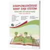 Disiplinlerötesi Sınıf Dışı Eğitim (Etkinlik Örnekleriyle)