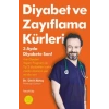 Diyabet ve Zayıflama Kürleri