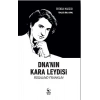 DNAnın Kara Leydisi: Rosalind Franklin