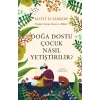 Doğa Dostu Çocuk Nasıl Yetiştirilir?