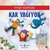 Doğa Keşifleri : Kar Yağıyor