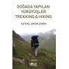 Doğada Yapılan Yürüyüşler Trekking & Hiking