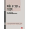 DOĞAL AFETLER VE TURİZM - Risk Yönetimi ve Sürdürülebilirlik Perspektifi