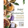 Doğal Ve Endüstriyel Kozmetik Formülleri