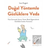 Doğal Yöntemle Gözlüklere Veda