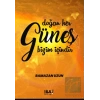 Doğan Her Güneş Bizim İçindir