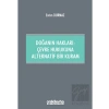 Doğanın Hakları: Çevre Hukukuna Alternatif Bir Kuram