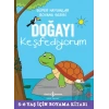 Doğayı Keşfediyorum - Süper Hayvanlar Boyama Serisi
