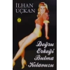 Doğru Erkeği Bulma Kılavuzu (Cep Boy)