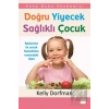 Doğru Yiyecek Sağlıklı Çocuk
