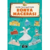 Doğuyla Batının Konya Macerası