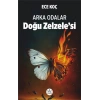 Doğu Zelzele’si - Arka Odalar