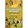 Doğu’nun Kalbine Seyahat