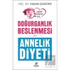 Doğurganlık Beslenmesi ve Annelik Diyeti
