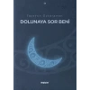 Dolunaya Sor Beni