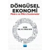 DÖNGÜSEL EKONOMİ Makro ve Mikro İncelemeler