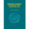 Döngüsel Ekonomi ve Kentsel Atık - Özkan YALÇIN - Nilüfer NEGİZ