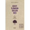 Dost İlinden Gelen Ses
