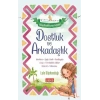 Dostluk ve Arkadaşlık