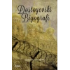 Dostoyevski Biyografi