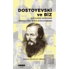 Dostoyevski ve Biz