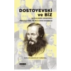 Dostoyevski ve Biz