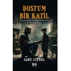 Dostum Bir Katil