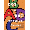 Dot to Dot Drawing Alphabet