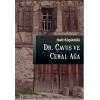 Dr. Çavuş ve Cemal Ağa