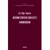 Dr. Öğr. Üyesi Sesim SOYER GÜLEÇ'e Armağan