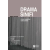 Drama Sınıfı: Eylem, Yansıtma, Dönüşüm