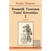 Dramatik Tasarımın Temel Kavramları 2