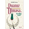 Duanız Olmasa…