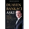 Duayen Bankacı Aşkı