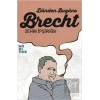 Dünden Bugüne Brecht