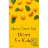 Dünya Bu Kadar