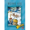 Beyaz Diş - Dünya Çocuk Klasikleri