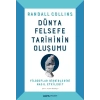 Dünya Felsefe Tarihinin Oluşumu (Ciltli)