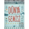 Dünya Gemisi - Doğa, Çevre ve Uygarlığın Sınırları