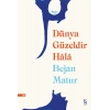 Dünya Güzeldir Hâlâ