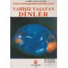 Dünya Kuruluşundan Bugüne Kadar Vahisiz Yaşayan Dinler