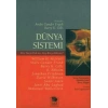 Dünya Sistemi; Beş Yüzyıllık mı, Beş Binyıllık mı?