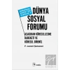 Dünya Sosyal Forumu: Aşağıdan Küreselleşme Hareketi ve Küresel Direniş