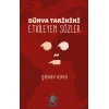 Dünya Tarihini Etkileyen Sözler