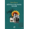 Dünya Unutana Kalır