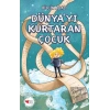 Dünyayı Kurtaran Çocuk