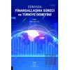 Dünyada Finansallaşma Süreci ve Türkiye Deneyimi