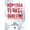 Dünyada Türkçe Öğretimi (Kuram, Durum, Uygulama, Sorun ve Çözümler)