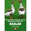 Dünyada Ve Türkiye’de Kazlar